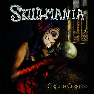 Skullmania - Círculo Cerrado