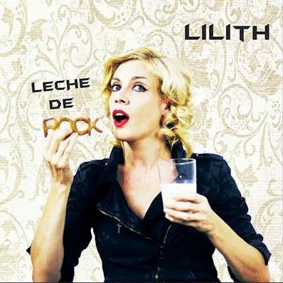 Portada del nuevo LP de Lilith 'Leche de Rock'