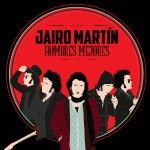 Portada del nuevo disco de Jairo Martín 'Hombres mejores'