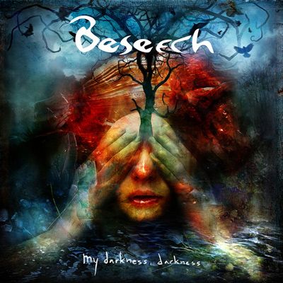 Portada del último disco de Beseech: My Darkness, darkness