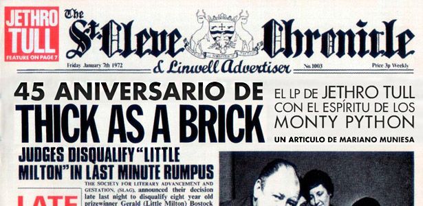 Jethro Tull: 45 aniversario de 'Thick As A Brick', el LP con el espíritu de  los Monty Python