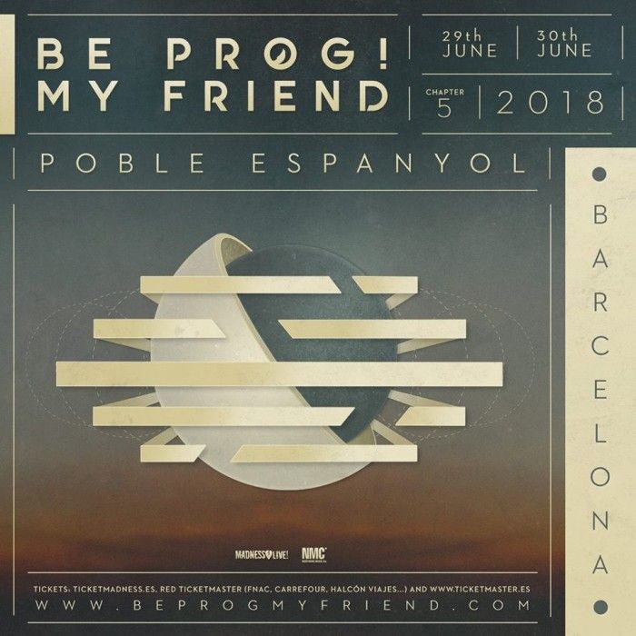 Be Prog! My Friend 2018 anuncia su distribución por días. ¡Entradas ya a la venta!