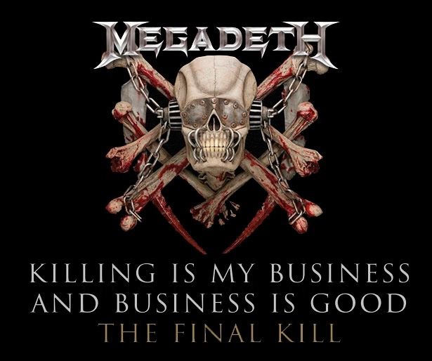 Megadeth - Killing Is My Business and Business Is Good: The Final Kill -  Encyclopaedia Metallum: The Metal Archives