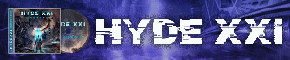 hyde xxi