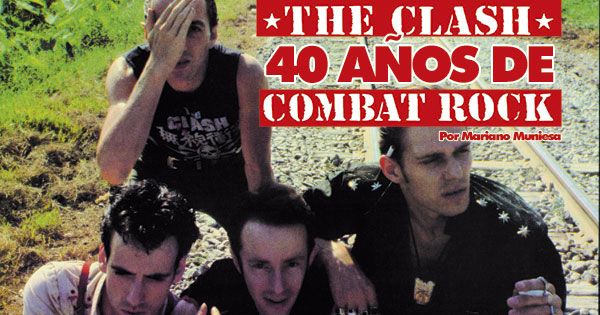 The Clash: 40 años de la edición de 'Combat Rock' - MariskalRock.com