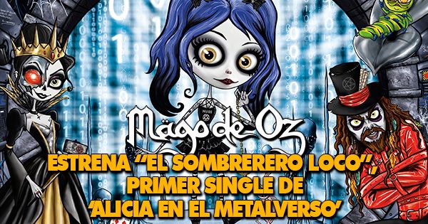 MAGO DE OZ anuncian nuevo disco 'Alicia en el Metal Verso' 