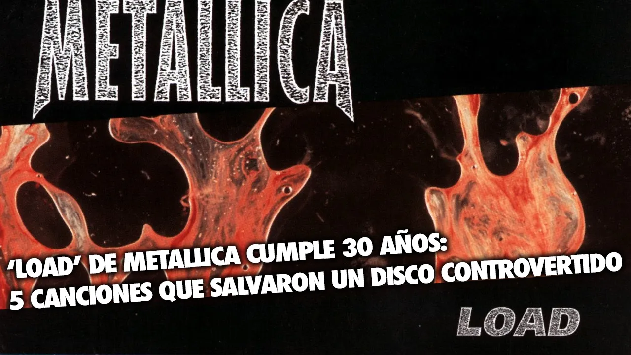 “Load” de Metallica cumple treinta años: Cinco canciones que salvaron un disco controvertido - MariskalRock.com