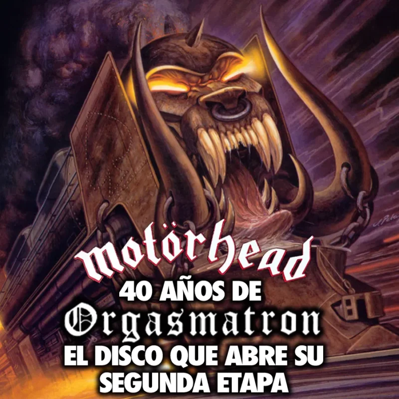 motorhead-orgasmatron-40-ANIVERSARIO-slider